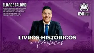 CURSO DE LIVROS HISTÓRICOS E POÉTICOS | ELIARDE GALDINO