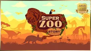 수퍼 주&nbsp;스토리 ( Super Zoo Story ) October 1, 2024 슈퍼 동물원 스토리 공식 Kickstarter 출시일 예고편