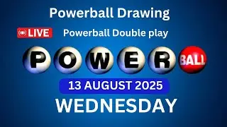 Powerball drawing live Results 13 Aug 2025 | powerball drawing live today