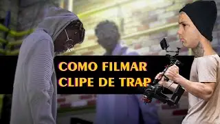 Como FILMAR seu primeiro v&iacute;deo clipe de TRAP com pessoa que nunca filmou + resultado