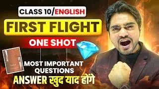 FINAL LIVE CLASS 10TH ENGLISH FIRST FLIGHT | DIAMOND LIVE | ONE SHOT | FINAL REVISION | REVISION