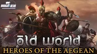 Heroes of the Aegean Narrative 4X | Old World Brought To Bear Review