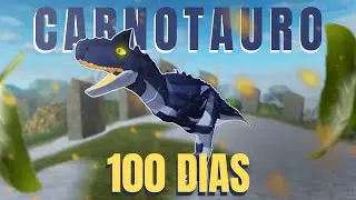 Sobrevivendo por 100 DIAS como um Carnotauro - Prehistoria (Roblox)