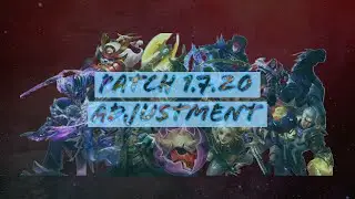 New Patch is coming up soon!? Let's review what changed in Patch 1.7.20 Adjustment!!