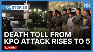 Death Toll From Karachi Police Office Attack Rises To 5 | Top Stories | Dawn News English