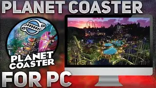 ✔️ Planet Coaster | How to Download (FREE) | Update+Tutorial [2025] ✔️