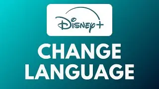 Как изменить язык в Disney Plus