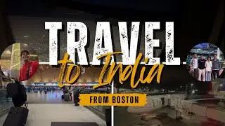 My FIRST SOLO Flight ✈️ | Boston to Mumbai 🇺🇸➡️🇮🇳 | Travel Vlog