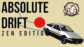 Relax and chill out as we drift right into all the walls - Absolute Drift Zen Edition