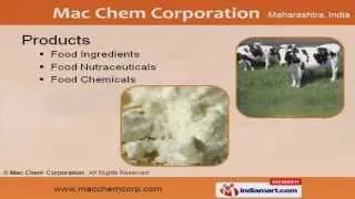 Food Chemicals And Ingredients by Mac Chem Corporation, Mumbai