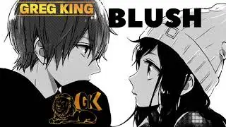GREG KING - BLUSH