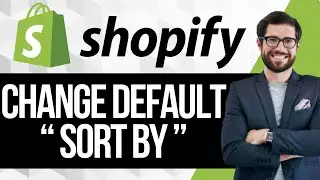 How to Change Default Sort By in Shopify