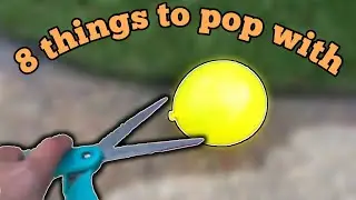 8 Things To Pop Water Balloons With