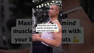 Maximize your mind muscle connection with your back workouts 💪