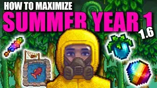 How to MAXIMIZE Summer Year 1 in Stardew Valley 1.6