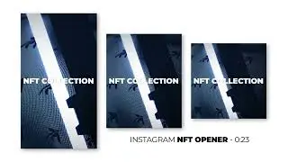74 Instagram NFT Opener Promo   MOGRT