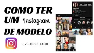 Como ter um INSTAGRAM de MODELO - Pati Tonin