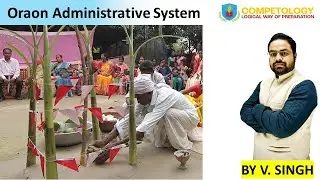 Oraon Administrative System || Tribal Administrative System || Jharkhand History || Jharkhand GK