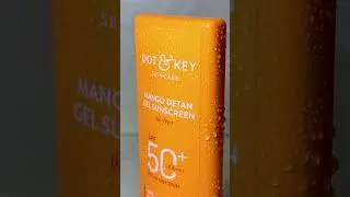 New launch from dot and key mango sunscreen 🥭💖