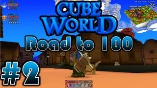 [2] Cube World: Road to 100 Ranger [Singleplayer]