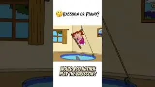 Bassoon or Piano? #bassoon #piano #familyguy
