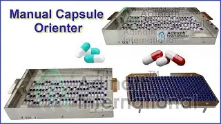 Manual Capsule Orienter, Hand Operated Capsule Orienter
