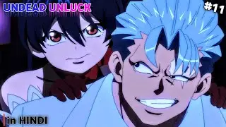Undead Unluck | Episode 11 | Explained in HINDI | #anime #hindi #undeadunluck |