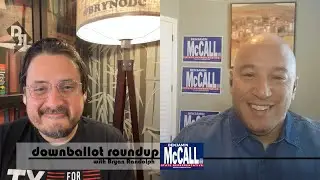 Downballot Roundup Ep. 21: Benjamin McCall