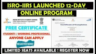 ISRO Free Course with Free Certificate | Indian Space research Organization | 12-Days Online Course