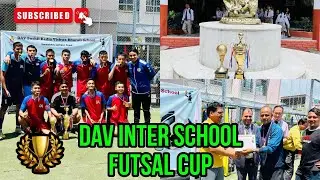 8th DAV INTERSCHOOL FUTSAL TOURNAMENT 2081 winner team little angels (LA) running cup ni jityoo