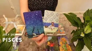 PISCES July 2024 Tarot Reading