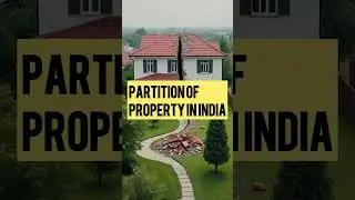 🤔Partition of Property in India | Partition of Ancestral Property🏠Is Partition Deed Legally Binding🤔