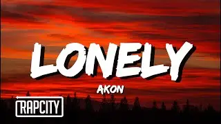 Akon - Lonely (Lyrics)