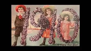 Happy New Year 2023, From 116-Year Old Post Cards, San Jose, Gilroy Ca AUCTION