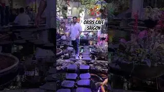 Oasis Cafe, Saigon, Vietnam | cafe in Ho Chi Minh city
