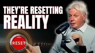 The Reality Reset Has Begun! David Icke