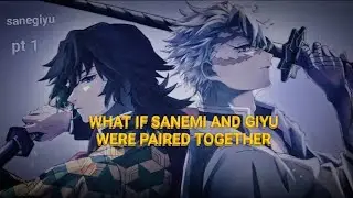 “What If Sanemi and Giyu Were Paired Together? ⚔️ | Demon Slayer AU” || sanemi × giyu ||