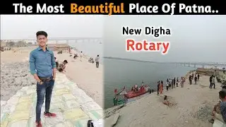 The Most Beautiful Place of Patna 