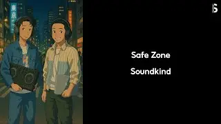 SOUNDKIND - พื้นที่ปลอดภัย (Safe Zone) MIXTAPE