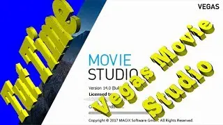 Beginners Guide For Vegas Movie Studio 14