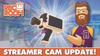 Streamer Cam Update!