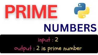 Python Program to Check Whether a Number Is Prime | Prime Number in Python