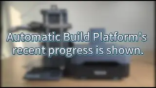 Cetus2丨Automatic build platform is about to be completed and demonstrated.