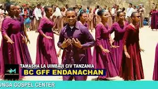CIV TANZANIA MWAKA 2025 BC GFF ENDANACHAN 