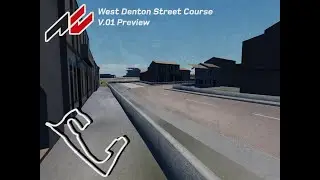 West Denton Street Circuit V.01 Preview
