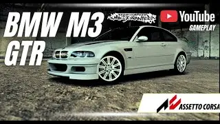 Legendary Most Wanted BMW M3 GTR Street Mod  Assetto Corsa Gameplay