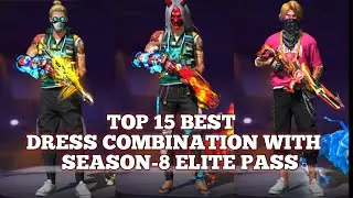 TOP 15 BEST DRESS COMBINATION WITH SEASON-8 ELITE PASS 😀