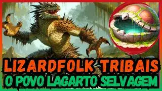 LIZARDFOLK EM D&D 5e: O GUIA DEFINITIVO PARA JOGADORES E MESTRES!