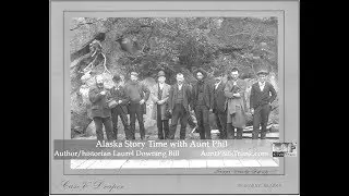 Story Time with Aunt Phil, Soapy Smith in Skagway