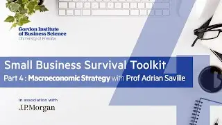 Small Business Survival Toolkit Part 4 : Macro-Economic Strategy (A LinkedIn Live re-broadcast)
